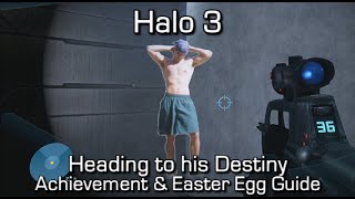 Halo 3 - Heading to His Destiny (Jason Jones) Achievement & Easter Egg Guide