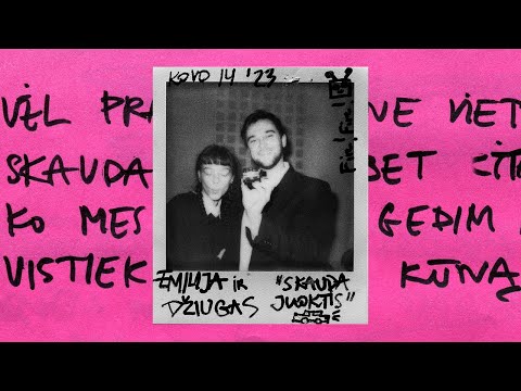 Džiugas Širvys x Emilija Karosaitė - Skauda Juoktis