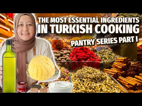 Essential Ingredients in Turkish Cooking | Pantry Series Ep.1: FLAVOR BUILDERS
