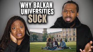 American Parents React "BALKAN UNIVERSITIES SUCK"