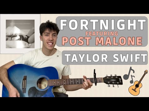 Taylor Swift & Post Malone - Fortnight guitar cover (tabs + chords + lyrics) 🎸🎶🤍