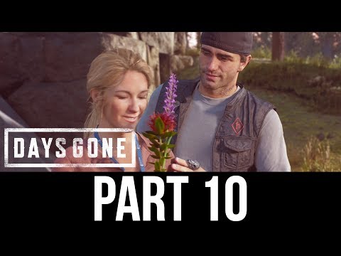 DAYS GONE Part 10 Gameplay Walkthrough - PICKING FLOWERS (Full Game)