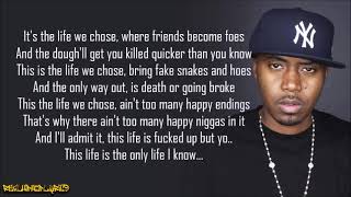 Nas - Life We Chose (Lyrics)