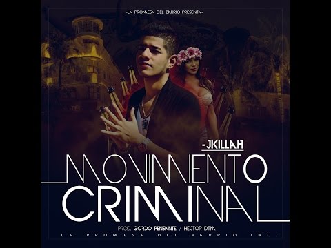JKyllah - Movimiento Criminal (Lyric Video)