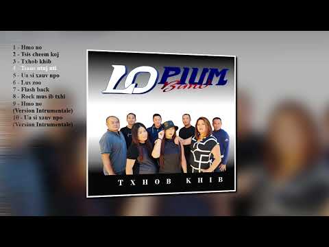 Lopium Band Hmong Album Txhob khib DISPONIBLE downloads link in description