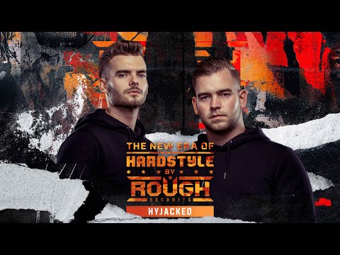 Hyjacked presents The New Era of Hardstyle by Rough Recruits