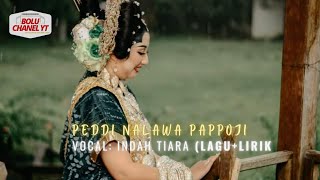 Download lagu lagu bugis|Peddi nalawa pappoji-Indah_tiara (lagu lirik) mp3