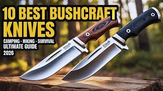 10 Best Bushcraft Knives for Camping, Hiking & Survival (202