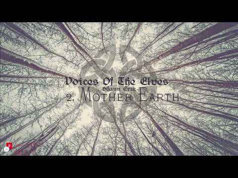 ALBUM VOICES OF THE ELVES | 2. Mother Earth