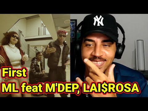 ML feat. M'DEP , LAI$ROSA - First