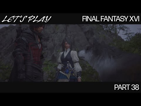 Lets Play Final Fantasy 16 Pt 38
