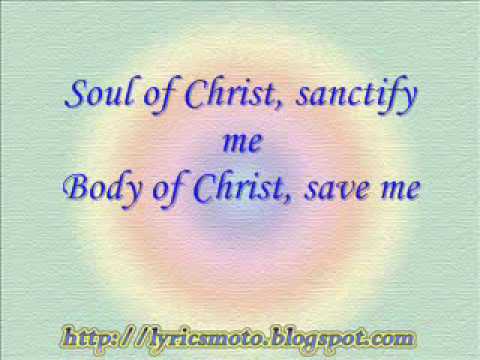 Anima Christi - Soul of Christ