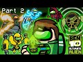 Among Us But It S BEN 10 Ultimate Alien 2