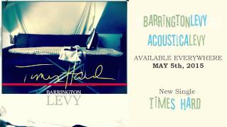Barrington Levy - Times Hard (Official Audio)