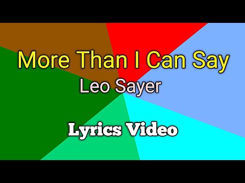 MORE THAN I CAN SAY - Leo Sayer (Lyrics Video)