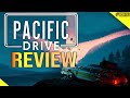 Pacific Drive Review - Buy, Wait, Never Touch?