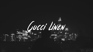 Blackbear - Gucci Linen (Ft. 2 Chainz)