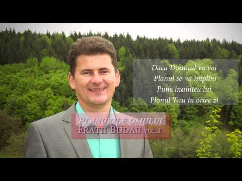 Fratii Budau vol.4 - Planurile omului