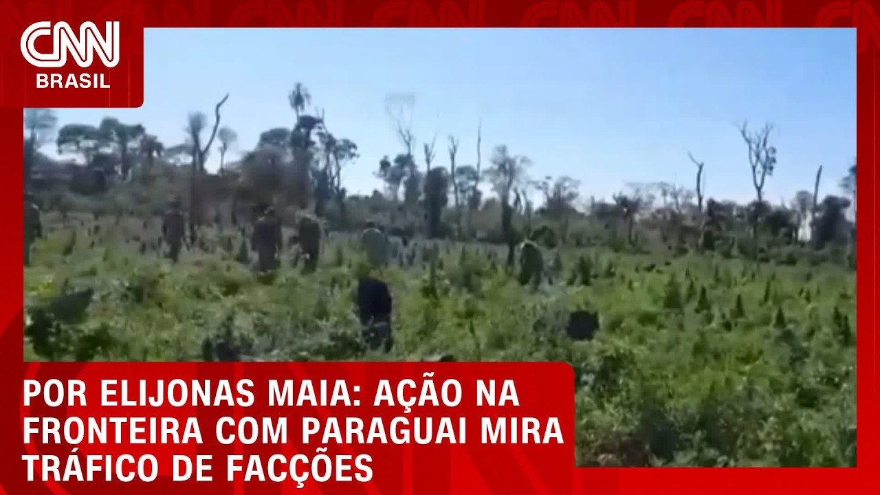 Ação na fronteira com Paraguai mira tráfico de facções | CNN NOVO DIA