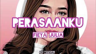 Download lagu Perasaanku - FIEYA JULIA (Lirik Video) mp3