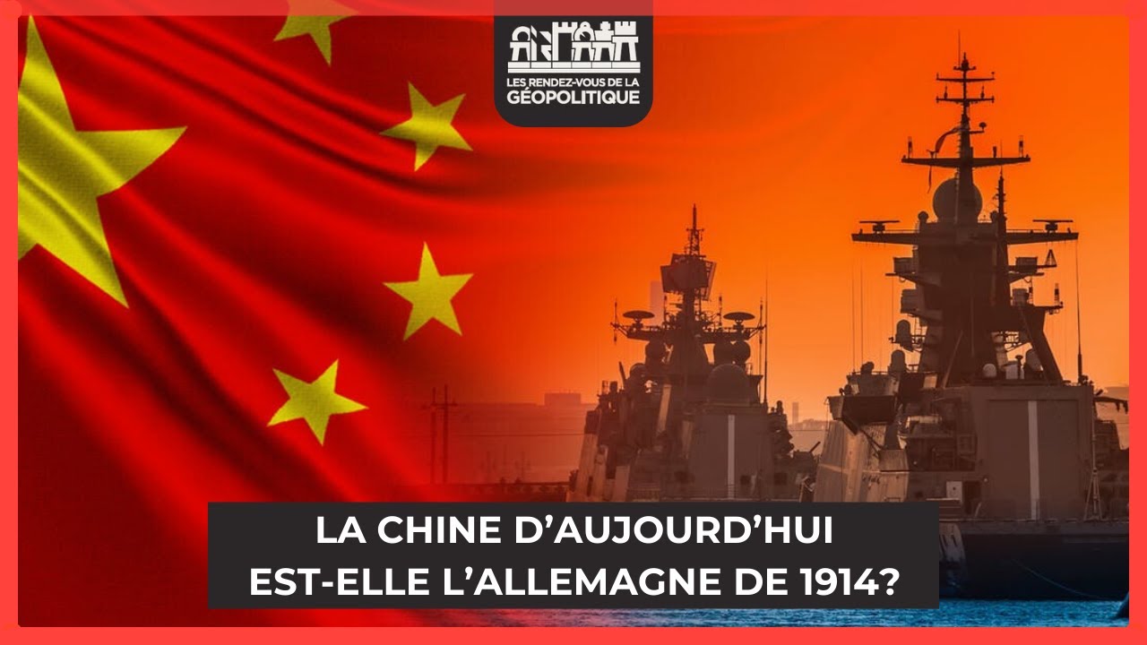 La Chine d'aujourd'hui est-elle l’Allemagne de 1914 ?