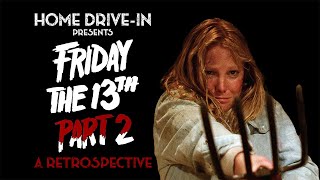 Friday the 13th Part 2 (1981) - Retrospective
