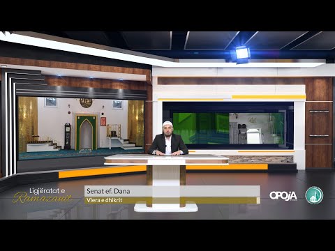 Senat ef. Dana - Vlera e dhikrit - 2022