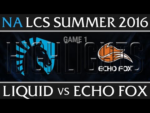 Liquid vs Echo Fox Highlights, Game 1 NA LCS Week 6 Day 3 Summer 2016 - TL vs FOX G1
