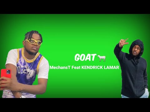 MechansT Feat KENDRICK LAMAR - GOAT( lyrics video)#kendricklamarsuperbowl