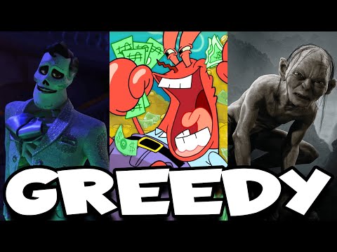 Characters that were WAY TOO GREEDY (Part 1)