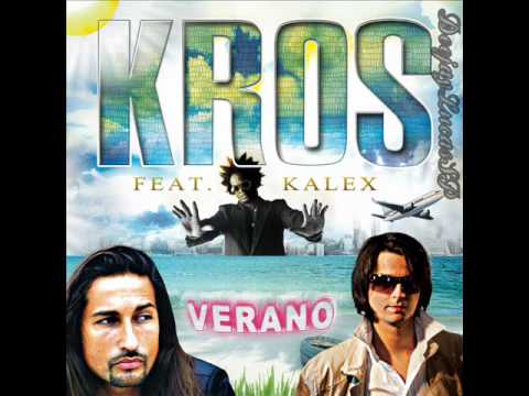 Kros ft. Kalex - Verano (DJ Fabry Vs Duca Remix)(DJ Lucas Garcia SP Radio Edit)