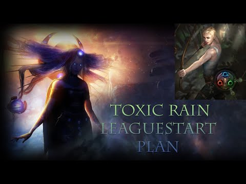 POE 3.20 my leaguestart Toxic rain raider/pathfinder and plans for start