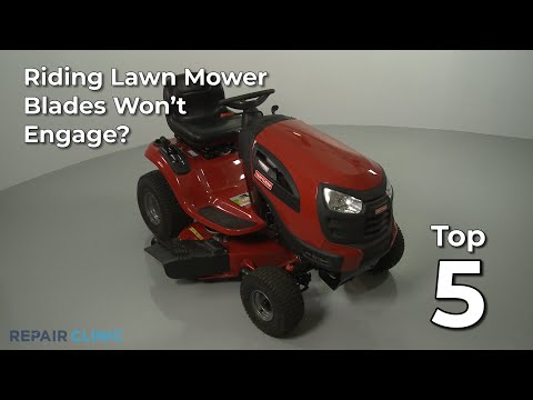 Riding Mower Blades Not Engaging — Riding Mower Troubleshooting