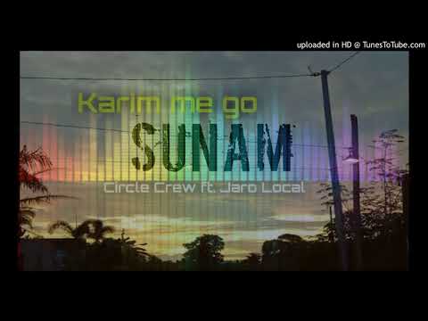 Karim Mi Go Sunam - Circle Crew ft. Jaro Local
