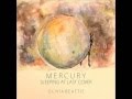 Mercury - Sleeping at Last (Cover) by Olivia ...