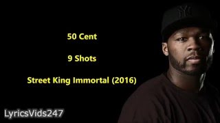9 Shots Lyrics - 50 Cent // HD