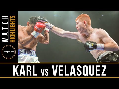 Karl vs Velasquez HIGHLIGHTS: July 18, 2017 - PBC on FS1