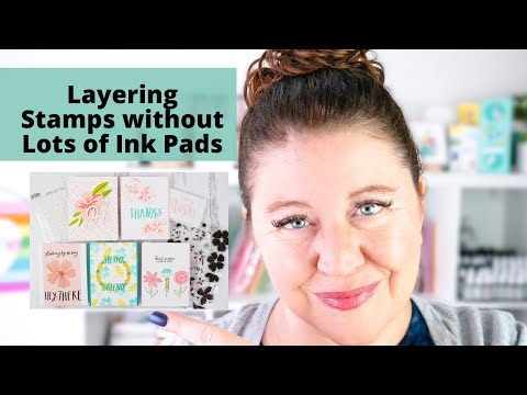 4 Ways to Use Layering Stamps - Even if You Don't Have Lots of Inks