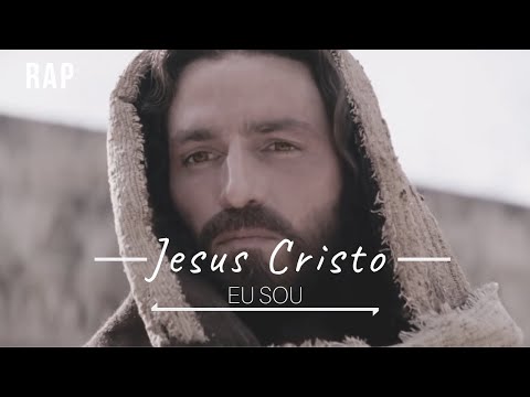 Jesus Cristo - EU SOU (CLIPE) I Rap de Jesus