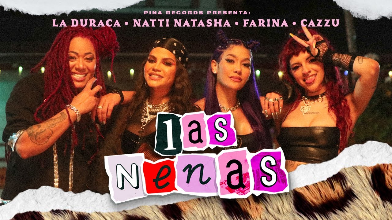 Natti Natasha x Farina x Cazzu x La Duraca — Las Nenas