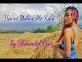 You Re Makin Me Kilig Gangnam Beauty OST LYRICS By Shawntel Cruz