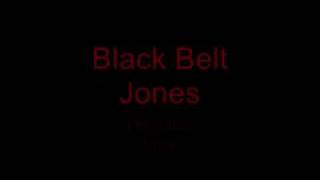 Black Belt Jones Theme Song (with lyrics) - Black Belt Jones