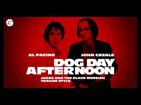 DOG DAY AFTERNOON - Modern Trailer