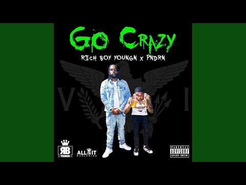 GO CRAZY (feat. PNDRN)