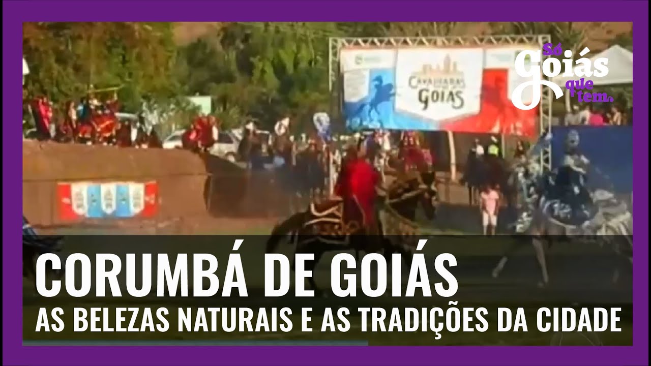 CORUMBÁ DE GOIÁS: AS BELEZAS NATURAIS E AS TRADIÇÕES DA CIDADE