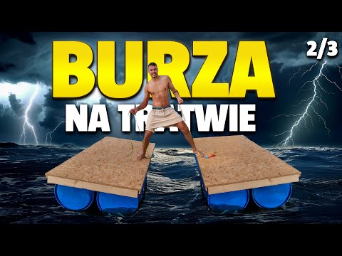 SZTORM NA TRATWIE! - 100H na TRATWIE ODC 2/3