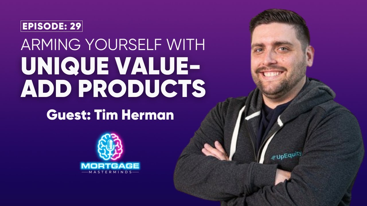 Arming Yourself with Unique Value-Add Products with Tim Herman ...