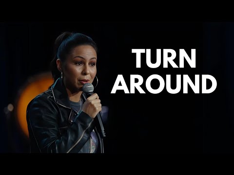 Turn Around | Anjelah Johnson-Reyes
