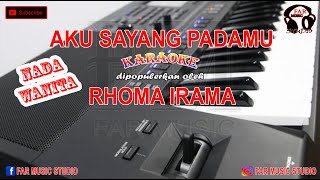 Download lagu AKU SAYANG PADAMU - RHOMA IRAMA ( KARAOKE   LYRICS ) Nada cewek mp3