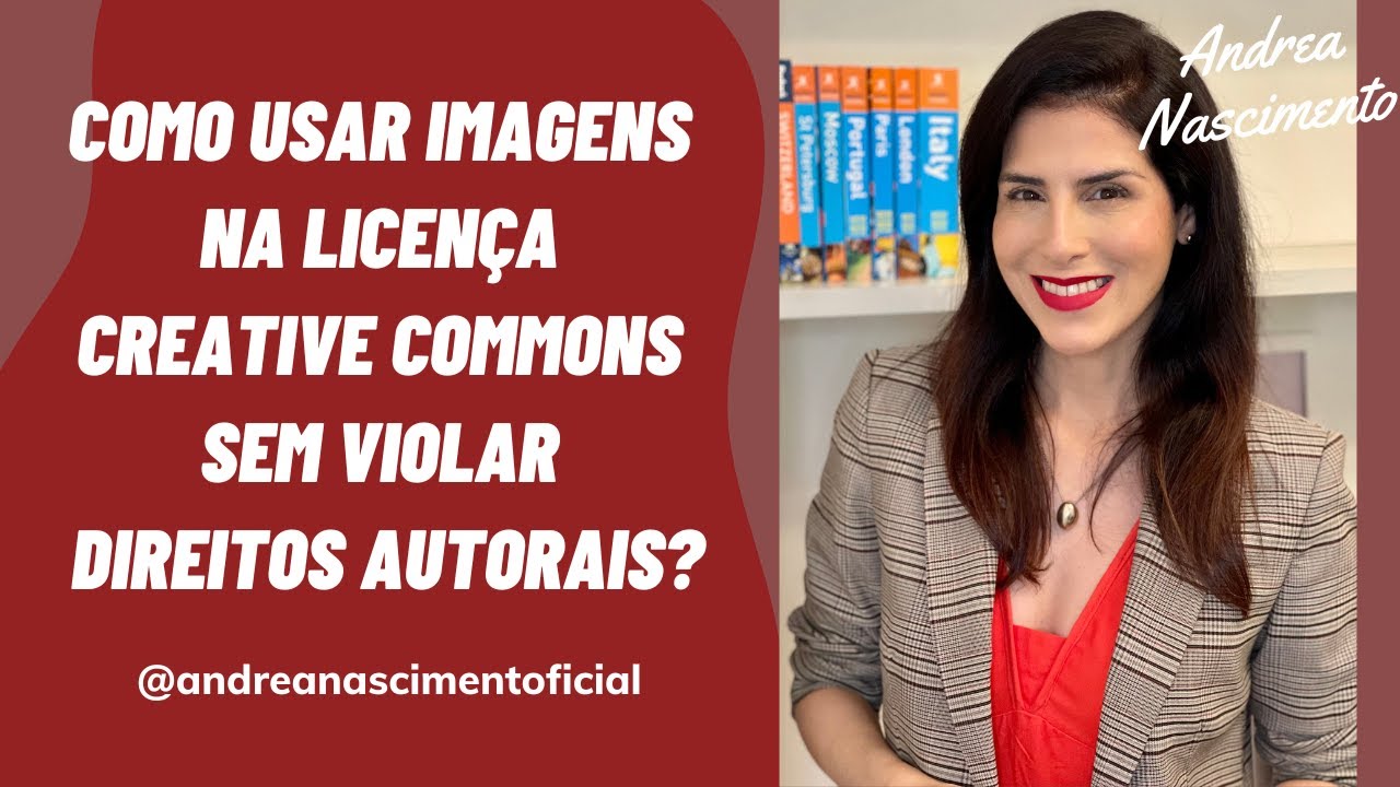 COMO USAR IMAGENS NA LICENÇA CREATIVE COMMONS SEM VIOLAR DIREITOS AUTORAIS? #direitoautoral